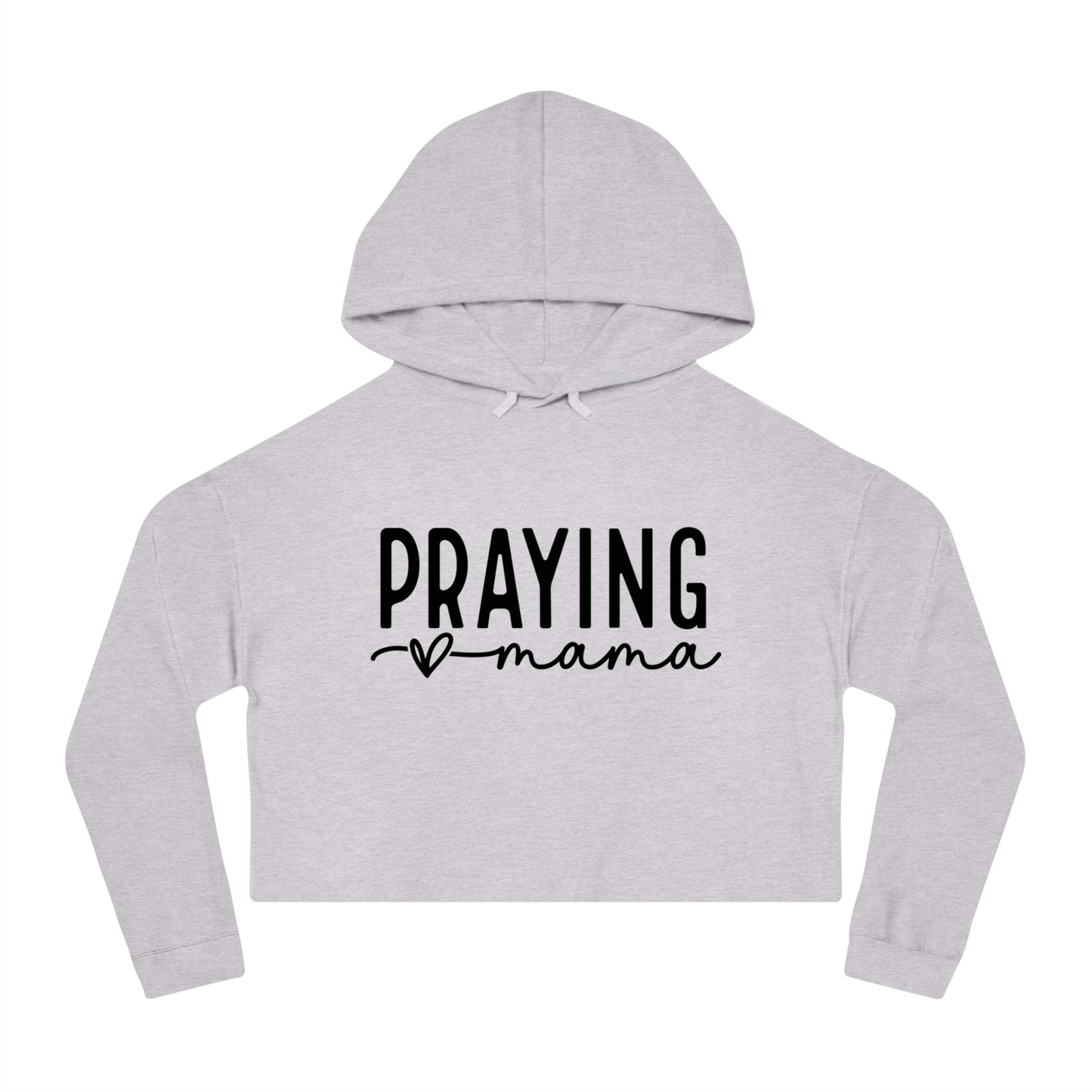prayin mama cropped hoodie